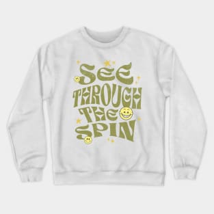 See Through the Spin Crewneck Sweatshirt